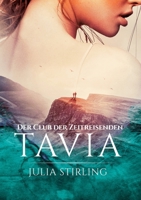 Tavia: Der Club der Zeitreisenden 6 3750496684 Book Cover