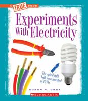Experiments with Electricity 0531263444 Book Cover