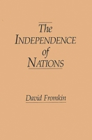 The Independence of Nations 0030597773 Book Cover