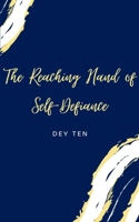 The Reaching Hand of Self-Defiance 9357448268 Book Cover