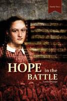 Hope in the Battle 1482013312 Book Cover