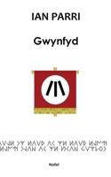 Gwynfyd (Welsh Edition) 1917237200 Book Cover