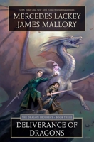 Deliverance of Dragons: Book Three of the Dragon Prophecy (The Dragon Prophecy Trilogy, 3) 1250394775 Book Cover