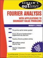 Schaum's Outline of Fourier Analysis with Applications to Boundary Value Problems 0070602190 Book Cover