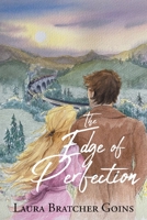 The Edge of Perfection B0C1RLS36C Book Cover