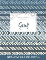 Adult Coloring Journal: Grief (Mythical Illustrations, Color Burst) 1359796576 Book Cover