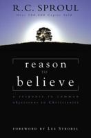Reason to Believe: A Response to Common Objections to Christianity 0310449111 Book Cover