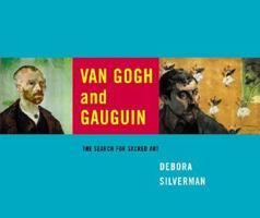 Van Gogh and Gauguin: The Search for Sacred Art 0374529329 Book Cover