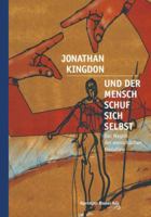 Und Der Mensch Schuf Sich Selbst 3034860676 Book Cover
