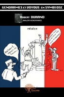 Gendarmes et voyous en symbiose (French Edition) 2332562249 Book Cover