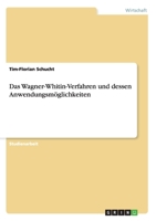 Das Wagner-Whitin-Verfahren und dessen Anwendungsm�glichkeiten 365619291X Book Cover