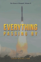 Everything Passing By B0F7LZ29H8 Book Cover