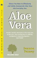 Aloe Vera (Woodland Health Series) 1885670605 Book Cover