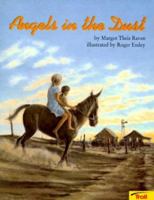 Angels in the Dust (International Reading Association Teacher's Choice Award) 0816756082 Book Cover