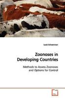 Zoonoses in Developing Countries: Methods to Assess Zoonoses and Options for Control 3639170520 Book Cover