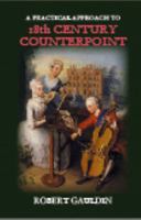 A Practical Approach to Eighteenth-Century Counterpoint 0881338532 Book Cover