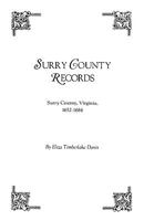 Surry County Records, Surry County, Virginia, 1652-1684 0806309040 Book Cover