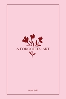 A Forgotten Art 0645037508 Book Cover