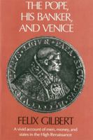 The Pope, His Banker, and Venice 0674689755 Book Cover