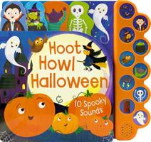 Hoot Howl Halloween: 10 Spooky Sounds 1680524038 Book Cover