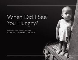 When Did I See You Hungry? 0867165022 Book Cover