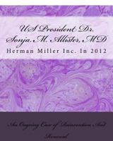 Herman Miller Inc. In 2012: An Ongoing Case of Reinvention and Renewal 1981624759 Book Cover