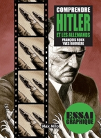 Comprendre Hitler et les allemands 2315003962 Book Cover