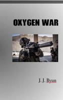 Oxygen War 1539399516 Book Cover