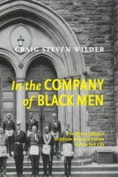 In the Company of Black Men: The African Influence on African American Culture in New York City 081479369X Book Cover