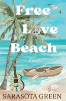 Free Love Beach B0DK19R11V Book Cover