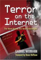 Terror on the Internet: The New Arena, the New Challenges 1929223714 Book Cover