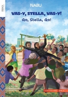 Vas-y, Stella, Vas-y! (French Edition) 9914717659 Book Cover