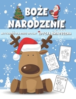 BOZE NARODZENIE. Aktywnosci dla dzieci od 3 roku zycia. Wydanie swiateczne.: Odblokuj magie swiat: wciagajace, edukacyjne i swiateczne zajecia dla ... edycji swiatecznej (Polish Edition) B0CNZ4PPJN Book Cover