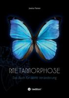 Metamorphose: Das Buch für deine Veränderung 3347103955 Book Cover