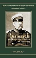 Otto Furst Von Bismarck. Eine Biographie Zu Seinem Einhundertsten Geburtstag 3863472241 Book Cover