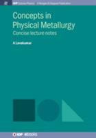 Concepts in Physical Metallurgy 1681744724 Book Cover