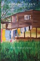 Bourne to Luv 0692942173 Book Cover