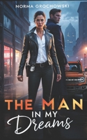 The Man In My Dreams B0DVPZRN73 Book Cover
