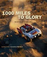 1000 Miles to Glory: The History of the Baja 1000 1893618366 Book Cover