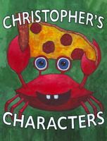 Christopher's Characters 1964937345 Book Cover