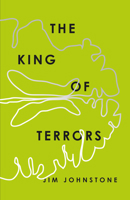 King of Terrors 1552454703 Book Cover