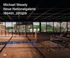 Michael Wesely, Updated Edition (Bilingual Edition): Neue Nationalgalerie 160401_201209 3775751297 Book Cover