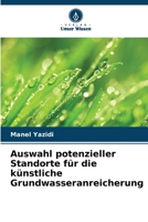 Auswahl potenzieller Standorte für die künstliche Grundwasseranreicherung (German Edition) 6630139895 Book Cover