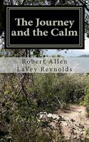 The Journey and the Calm 1460911563 Book Cover
