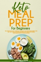 Keto Meal Prep for Beginners 1914387406 Book Cover