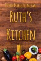 Ruth's Kitchen 1387398938 Book Cover