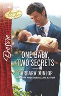One Baby, Two Secrets 0373838190 Book Cover