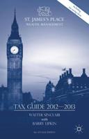 St. James's Place Tax Guide 2012-2013 0230280021 Book Cover
