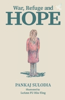 War, Refuge and Hope B0GPR1CD71 Book Cover
