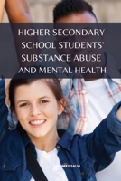 School Students' Substance Abuse and Mental Health 6522135515 Book Cover